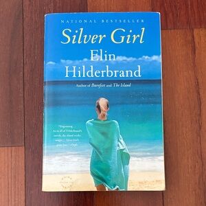 📚BUY TWO GET ONE FREE ALL BOOKS📚 Silver Girl by Elin Hilderbrand